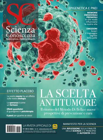 Scienza e conoscenza. Vol. 70: La scelta antitumore  - Libro Macro Edizioni Gold 2019 | Libraccio.it