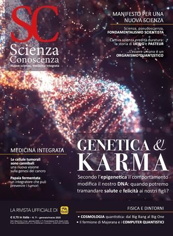 Scienza e conoscenza. Vol. 71: Genetica & karma  - Libro Gruppo Editoriale Macro 2020, Scienza e conoscenza | Libraccio.it