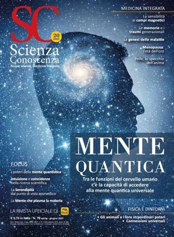 Scienza e conoscenza. Vol. 76: Mente quantistica  - Libro Macro Edizioni Gold 2021 | Libraccio.it