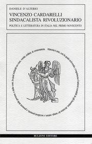 Vincenzo Cardarelli sindacalista rivoluzionario. Politica e letteratura in Italia nel primo Novecento - Daniele D'Alterio - Libro Bulzoni 2005, Historia | Libraccio.it