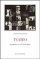 Teatro - Manlio Santanelli - Libro Bulzoni 2005, Biblioteca teatrale | Libraccio.it