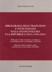 Bibliografia delle traduzioni e studi italiani sulla Cecoslovacchia e la Repubblica Ceca (1978-2003)