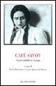 Café Savoy. Teatro yiddish in Europa  - Libro Bulzoni 2006, Biblioteca teatrale | Libraccio.it