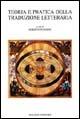 Teoria e pratica della traduzione letteraria  - Libro Bulzoni 2006, Dip. di Filologie e Lett. moderne | Libraccio.it