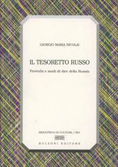 Il tesoretto russo. Proverbi e modi di dire della Russia