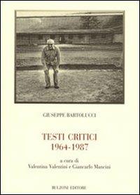 Testi critici 1964-1987 - Giuseppe Bartolucci - Libro Bulzoni 2007, Biblioteca teatrale | Libraccio.it