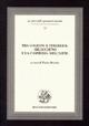 Tra Goldoni e Strehler: Arlecchino e la Commedia dell'arte  - Libro Bulzoni 2007, Le fonti dello spettacolo teatrale | Libraccio.it