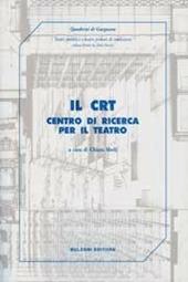Il CTR. Centro di ricerca per il teatro. Settimana del teatro 16-20 maggio 2005