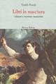 Libri in maschera. Citazioni e riscritture umanistiche - Rinaldo Rinaldi - Libro Bulzoni 2007, Europa delle corti | Libraccio.it