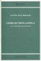 Giorgio Manganelli. Una scrittura dell'eccesso - Giuditta Isotti Rosowsky - Libro Bulzoni 2007, Narrativa/Novecento | Libraccio.it