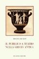 Il pubblico a teatro nella Grecia antica