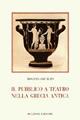 Il pubblico a teatro nella Grecia antica - Donato Loscalzo - Libro Bulzoni 2008 | Libraccio.it