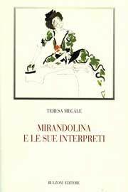 Mirandolina e le sue interpreti - Teresa Megale - Libro Bulzoni 2008, Biblioteca teatrale | Libraccio.it
