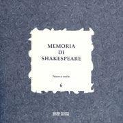 Shakespeare e l'Italia  - Libro Bulzoni 2008, Memorie di Shakespeare | Libraccio.it