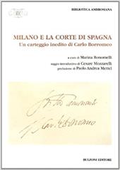 Milano e la corte di Spagna. Un carteggio inedito di Carlo Borromeo