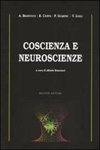 Coscienza e neuroscienze  - Libro Bulzoni 2009, Manuali scientifici | Libraccio.it