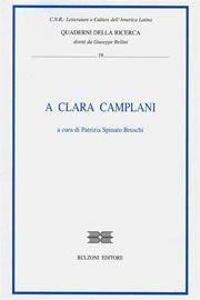 A Clara Camplani  - Libro Bulzoni 2010, Quaderni della ricerca | Libraccio.it