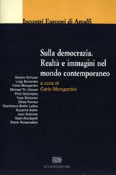 Sulla democrazia. Realtà e immagini nel mondo contemporaneo