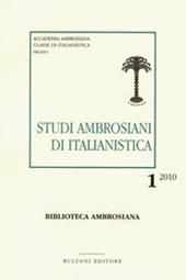 Studi ambrosiani di italianistica (2010). Vol. 1