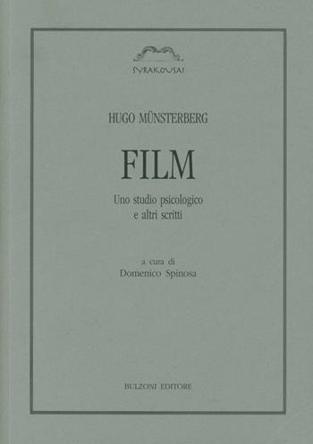 Film. Uno studio psicologico e altri scritti - Hugo Musterberg - Libro Bulzoni 2010, Syrakousai | Libraccio.it