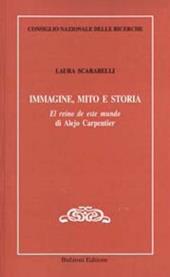 Immagine, mito e storia. El reino de este mundo di Alejo Carpentier. Ediz. italiana