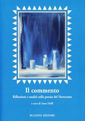 Il commento. Riflessioni e analisi sulla poesia del Novecento