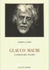 Glauco Mauri. La poesia del teatro