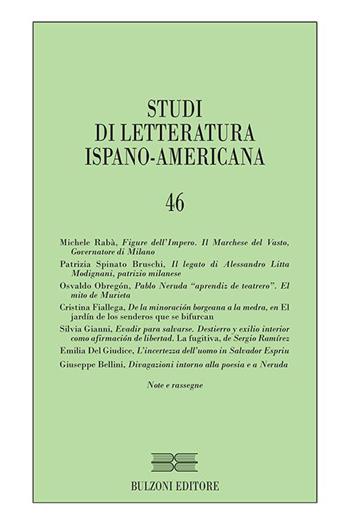 Studi di letteratura ispano-americana. Vol. 46  - Libro Bulzoni 2014 | Libraccio.it