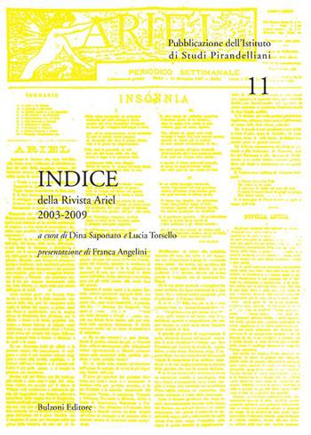 Indice della rivista «Ariel». 2003-2009  - Libro Bulzoni 2014, Ist. di studi pirandelliani. Saggi | Libraccio.it