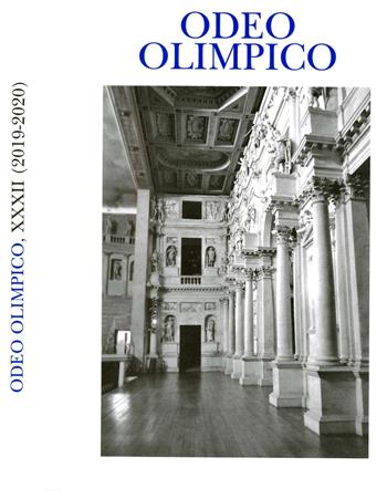 Odeo Olimpico. Memorie dell'Accademia Olimpica (2019-2020). Vol. 32  - Libro Accademia Olimpica 2021 | Libraccio.it