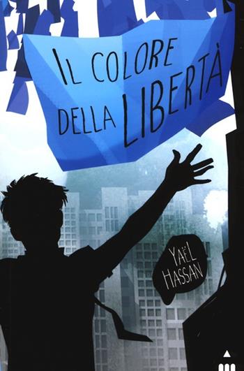 Il colore della libertà - Yaël Hassan - Libro Lapis 2013 | Libraccio.it