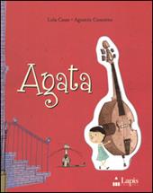 Agata. Ediz. illustrata
