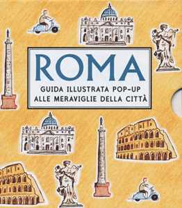 Roma. Guida Illustrata Pop Up Alle Meraviglie Della Città-image