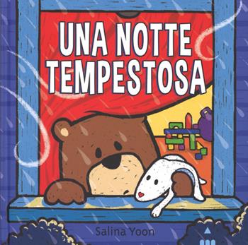 Una notte tempestosa - Salina Yoon - Libro Lapis 2015, Sì, io sono | Libraccio.it