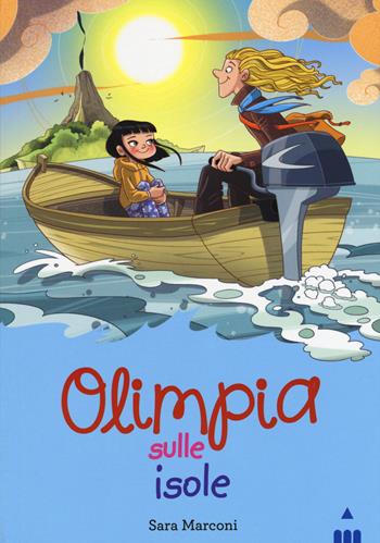 Olimpia sulle isole - Sara Marconi - Libro Lapis 2015 | Libraccio.it