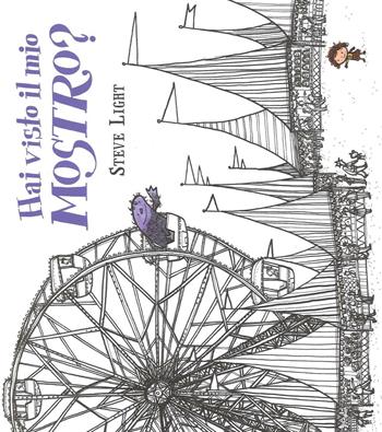 Hai visto il mio mostro? Ediz. illustrata - Steve Light - Libro Lapis 2016 | Libraccio.it