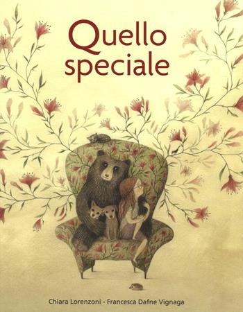Quello speciale. Ediz. illustrata - Chiara Lorenzoni, Francesca Dafne Vignaga - Libro Lapis 2016, I lapislazzuli | Libraccio.it