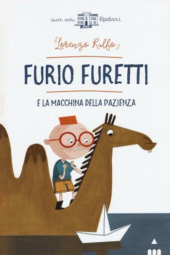 Furio Furetti e la macchina della pazienza - Lorenzo Rulfo - Libro Lapis 2016 | Libraccio.it