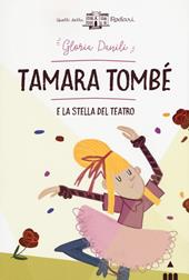 Tamara Tombè e la stella del teatro