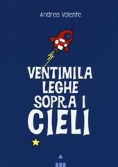 Ventimila leghe sopra i cieli