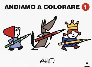 Andiamo a colorare. Ediz. a colori. Vol. 1 - Attilio Cassinelli - Libro Lapis 2019 | Libraccio.it