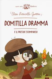 Domitilla Dramma e il preside scomparso