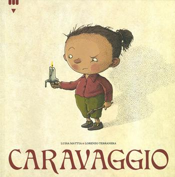 Caravaggio. Ediz. a colori - Luisa Mattia - Libro Lapis 2019, I lapislazzuli | Libraccio.it