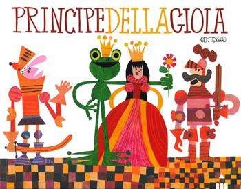 Principe della gioia. Ediz. a colori - Gek Tessaro - Libro Lapis 2020, I lapislazzuli | Libraccio.it
