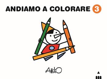 Andiamo a colorare. Ediz. a colori. Vol. 3 - Attilio Cassinelli - Libro Lapis 2020 | Libraccio.it