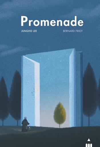 Promenade. Ediz. a colori - Jungho Lee, Bernard Friot - Libro Lapis 2020 | Libraccio.it
