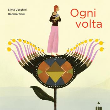 Ogni volta. Ediz. a colori - Silvia Vecchini - Libro Lapis 2021, I lapislazzuli | Libraccio.it