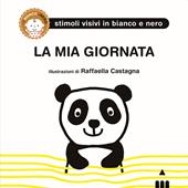 La mia giornata. Ediz. illustrata