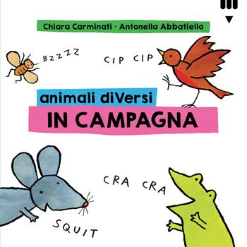 Animali diVersi in campagna. Ediz. a colori - Chiara Carminati - Libro Lapis 2021 | Libraccio.it
