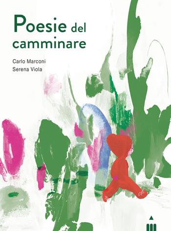Poesie del camminare - Carlo Marconi - Libro Lapis 2022, Versi diversi | Libraccio.it